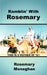 Ramblin' with Rosemary: An Ordinary 20th Century Woman Her Adventures and Misadventures with Twelve Children by Rosemary Monaghan