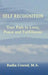 Self Recognition: Your Path to Love, Peace and Fulfillment by Radha Conrad