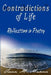 Contradictions of Life: Reflections in Poetry by Tiana M. Malone