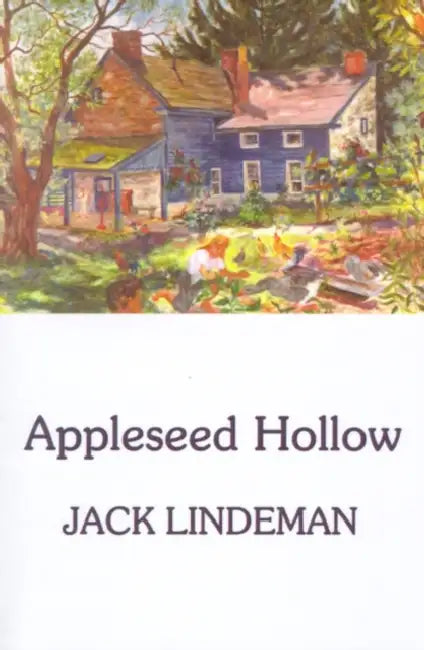 Appleseed Hollow by Jack Lindeman