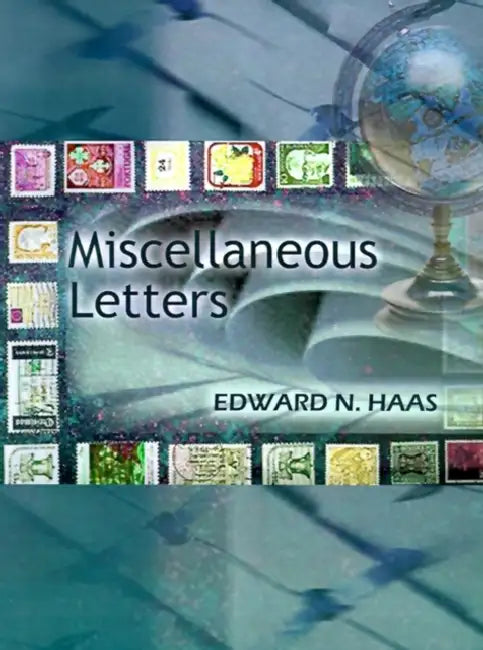 Miscellaneous Letters by Edward N. Haas