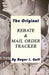 The Original Rebate & Mail Order Tracker by Roger I. Goff