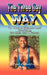The Three Day Way to Better Fitness and Nutrition for Men & Women by Paul J. Godfrey
