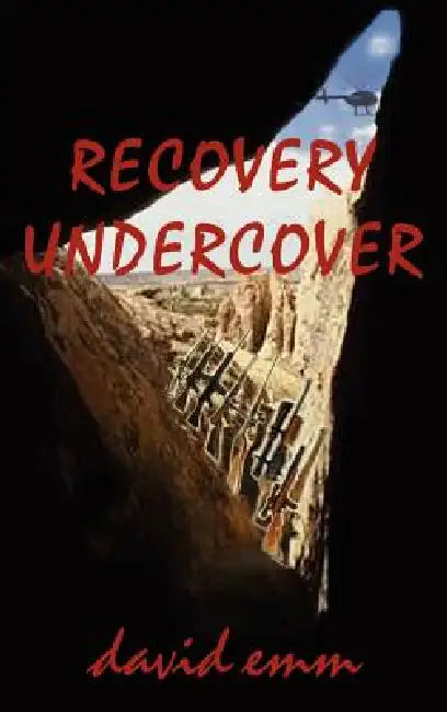 Recovery Undercover by David Emm