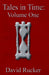 Tales in Time: Volume One the Bridge Over the Edge of Time and Trolamahr's Blackberries-Trapped in Time by David Rucker