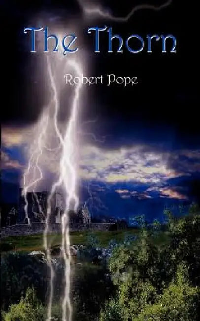The Thorn by Robert Pope