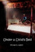 Under a Child's Bed by Michael E. Gainer