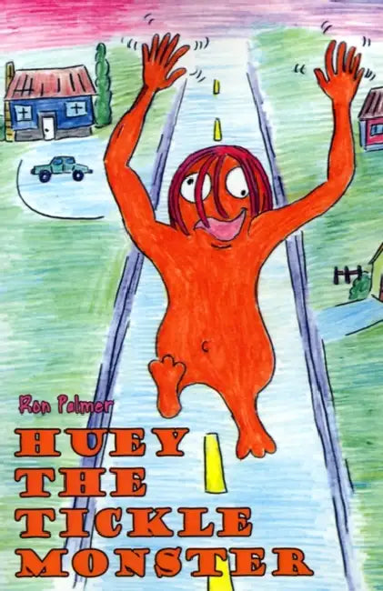 Huey the Tickle Monster by Ron Palmer