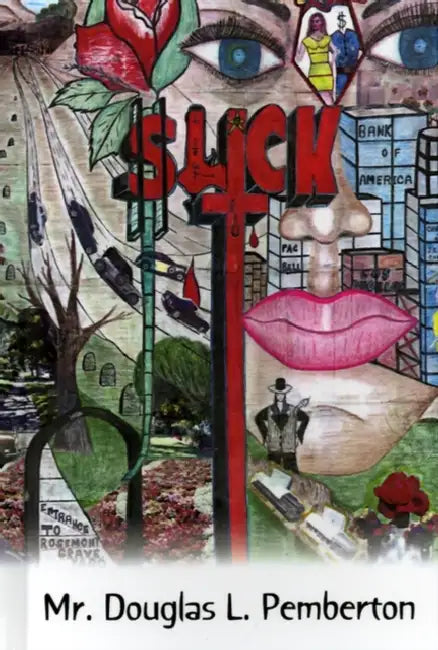Slick by Douglas L. Pemberton