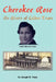 Cherokee Rose: On Rivers of Golden Tears by Joseph H. Vann