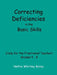 Correcting Deficiencies in the Basic Skills (Help for the Frustrated Teacher): Grades 4-8 by Nettie Whitney Bailey
