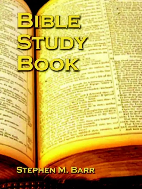 Bible Study Book by Stephen M. Barr, Joseph Campbell
