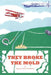 They Broke the Mold by Elynore Fulton Hambleton