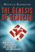The Genesis of Genocide: Breaking Through to the Heart of the Holocaust by Neville Raymond