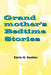 Grandmother's Bedtime Stories by Gloria M. Madden