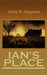 Ian's Place by David W. Daignault