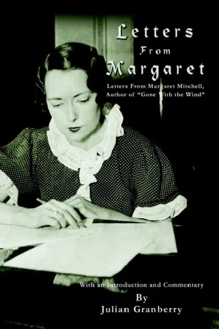 Letters From Margaret by Julian Granberry