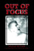 Out of Focus by Michael McNabb