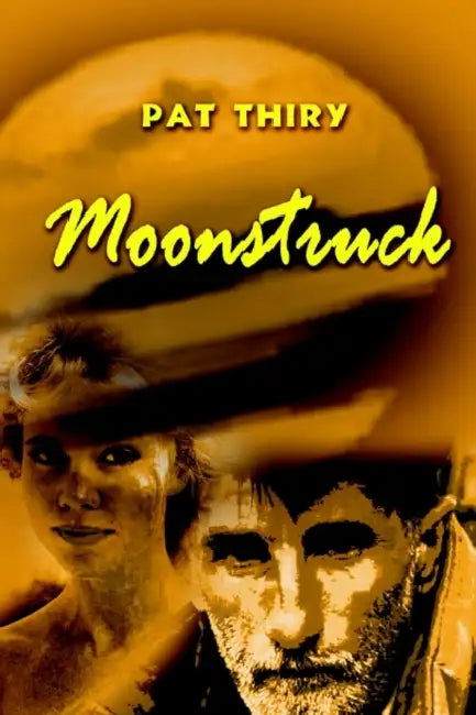 Moonstruck by Pat Thiry