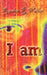 I am by Rosalyn R. Walker