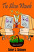 The Silicon Wizards by Robert L. Skidmore