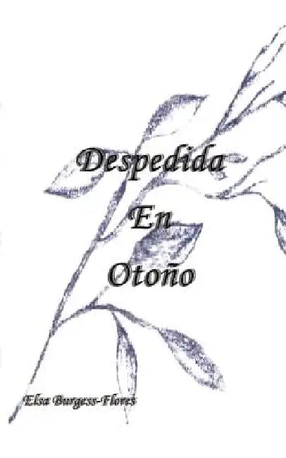 Despedida En Otono by Elsa Burgess-Flores