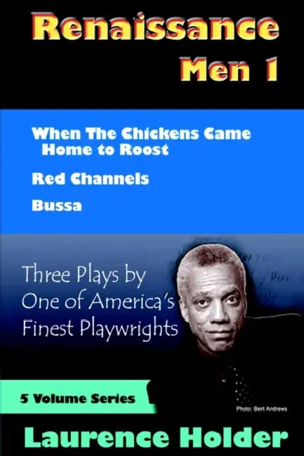 Renaissance Men I: 3 Plays by Laurence Holder