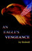 An Eagle's Vengeance by Guy MacDonald