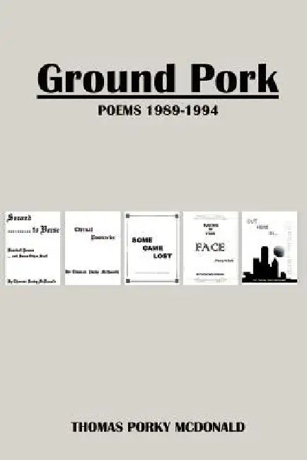 Ground Pork by Thomas Porky McDonald
