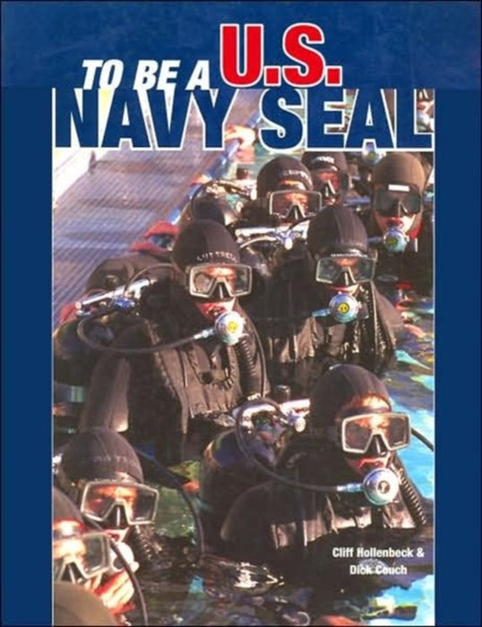 To Be A U.S. Navy Seal ( ENGLISH ) by Hollenbeck, Cliff