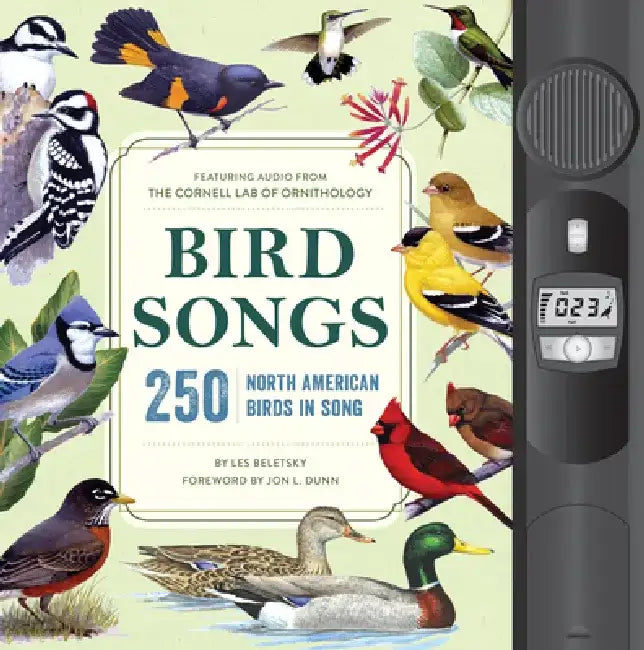 Bird Songs: 250 North American Birds in Song by Les Beletsky