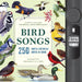 Bird Songs: 250 North American Birds in Song by Les Beletsky