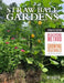 Straw Bale Gardens Complete, Updated Edition: The Breakthrough Method for Growing Vegetables Anywhere, Earlier and with No Weeding by Joel Karsten