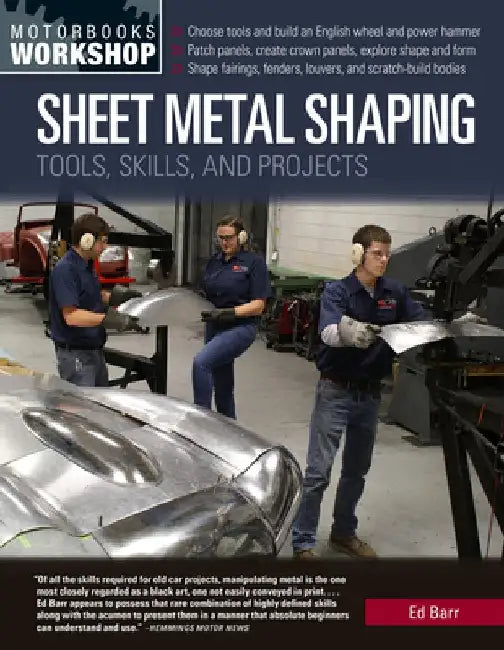 Sheet Metal Shaping: Tools, Skills, and Projects by Ed Barr