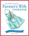 Best Recipes from the Farmer's Wife Cookbook: Over 250 Blue-Ribbon Recipes by Beverly Hudson, Kari Cornell, Melinda Keefe