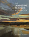 The Landscape Painter's Workbook: Essential Studies in Shape, Composition, and Color by Mitchell Albala
