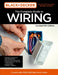 Black & Decker the Complete Photo Guide to Wiring 8th Edition: Current with 2021-2024 Electrical Codes by Editors of Cool Springs Press