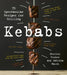 Kebabs by Derrick Riches, Sabrina Baksh