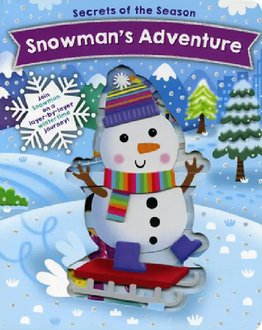 Snowman's Adventure by Jennie Bradley