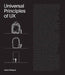 Universal Principles of UX: 100 Timeless Ways to Create Positive Interactions Between People and Technologyvolume 4 by Irene Pereyra