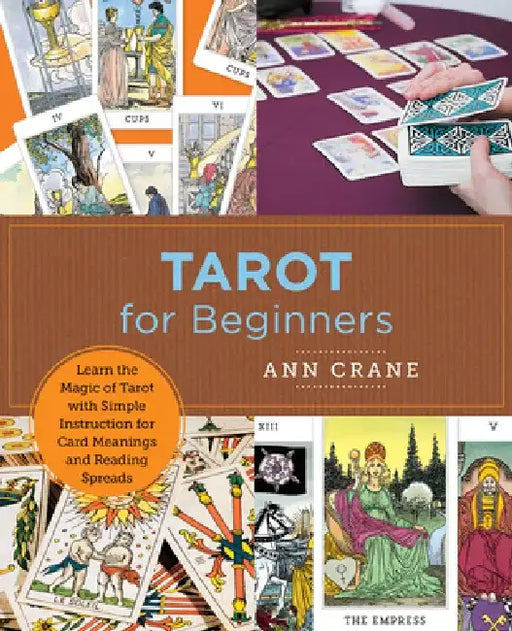 Tarot for Beginners: Learn the Magic of Tarot with Simple Instruction for Card Meanings and Reading Spreads by Sarah Bartlett