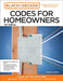 Black and Decker Codes for Homeowners 5th Edition: Current with 2021-2024 Codes - Electrical - Plumbing - Construction - Mechanical by Bruce A. Barker