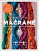 Sweet Home Macrame: A Beginner's Guide to Macrame: Learn to Make Jewelry, Home Decor, Plant Hangings, and More by Casey Alberti