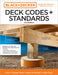 Black and Decker Deck Codes and Standards 2nd Edition: How to Design, Build, Inspect, and Maintain a Safer Deck by Bruce Barker