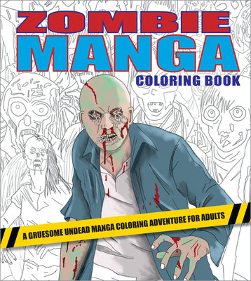 Zombie Manga Coloring Book: A Gruesome Undead Manga Coloring Adventure for Adults by Paperplanitstudios