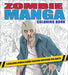 Zombie Manga Coloring Book: A Gruesome Undead Manga Coloring Adventure for Adults by Paperplanitstudios