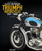 The Complete Book of Classic and Modern Triumph Motorcycles 3rd Edition: 1937 to Today by Ian Falloon