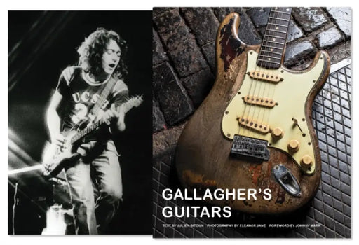Gallagher's Guitars: The Rory Gallagher Collection by Eleanor Jane, Julien Bitoun, Johnny Marr