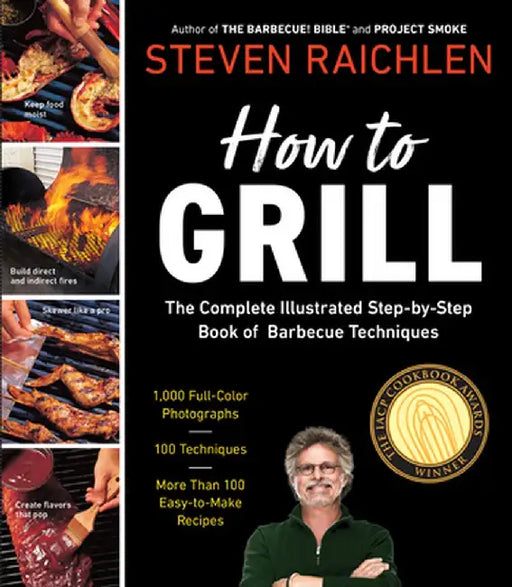 How to Grill by Steven Raichlen