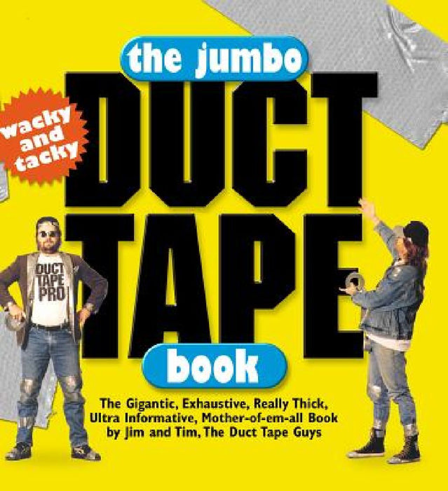 The Jumbo Duct Tape Book by Jim Berg
